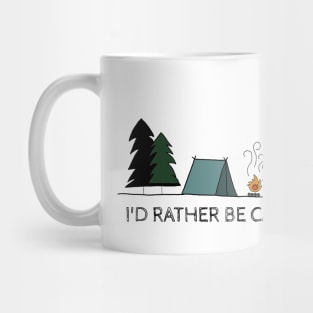 I'd Rather be Camping Mug